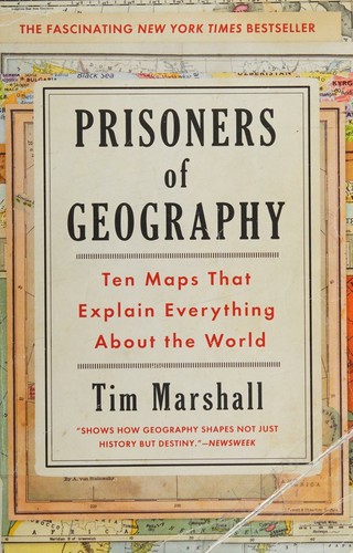 Prisoners of Geography by Tim Marshall